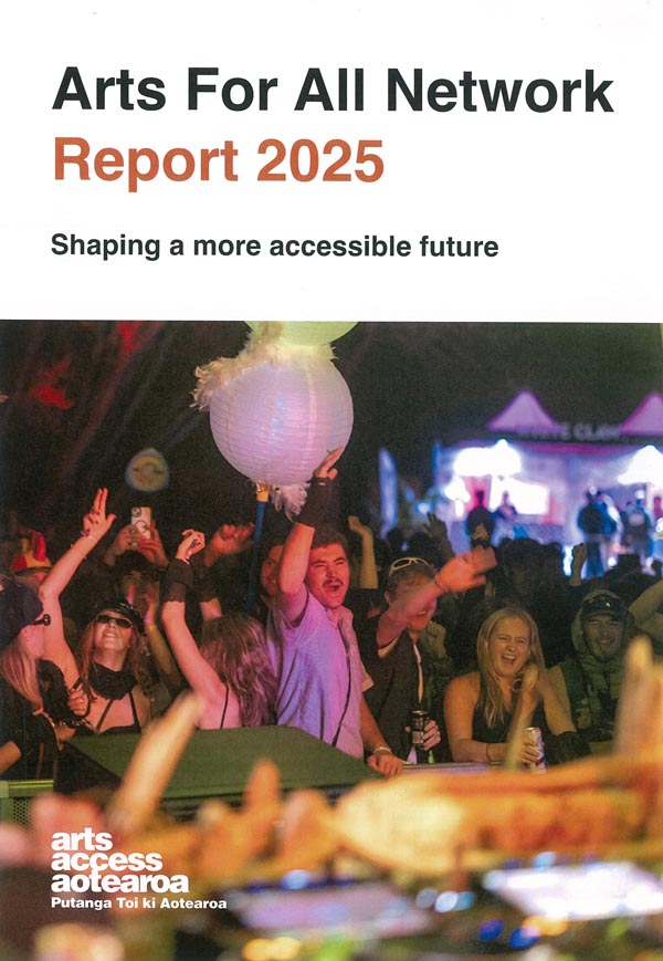 The cover of the Arts For All Report, featuring festival-goers enjoying the closing set of the Twominds Festival in Ōtautahi Christchurch Photo: Lucas Perelini